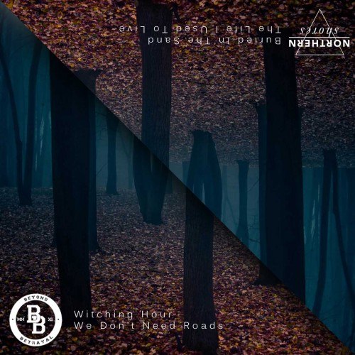 Beyond Betrayal / Northern Shores - Split [EP] (2012)